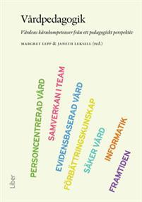 Vårdpedagogik : vårdens kärnkompetenser från ett pedagogiskt perspektiv PDF ladda ner LADDA NER LÄSA Beskrivning Författare:.