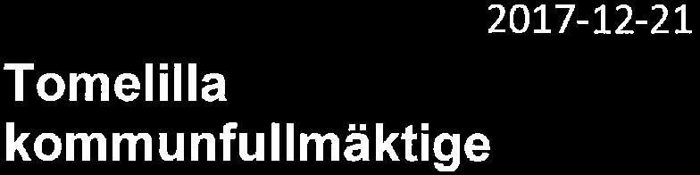 Tomanui IHDUJTni ftb Tomelilla kommunfullmäktige 2017-12-21 Tomelilla Industriaktiebolag tillskriver Tomelilla kommunfullmäktige för att inhämta fullmäktiges ställningstagande gällande