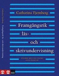 Framgångsrik läs- och skrivundervisning : En bro mellan teori och praktik PDF ladda ner LADDA NER LÄSA Beskrivning Författare: Catharina Tjernberg.