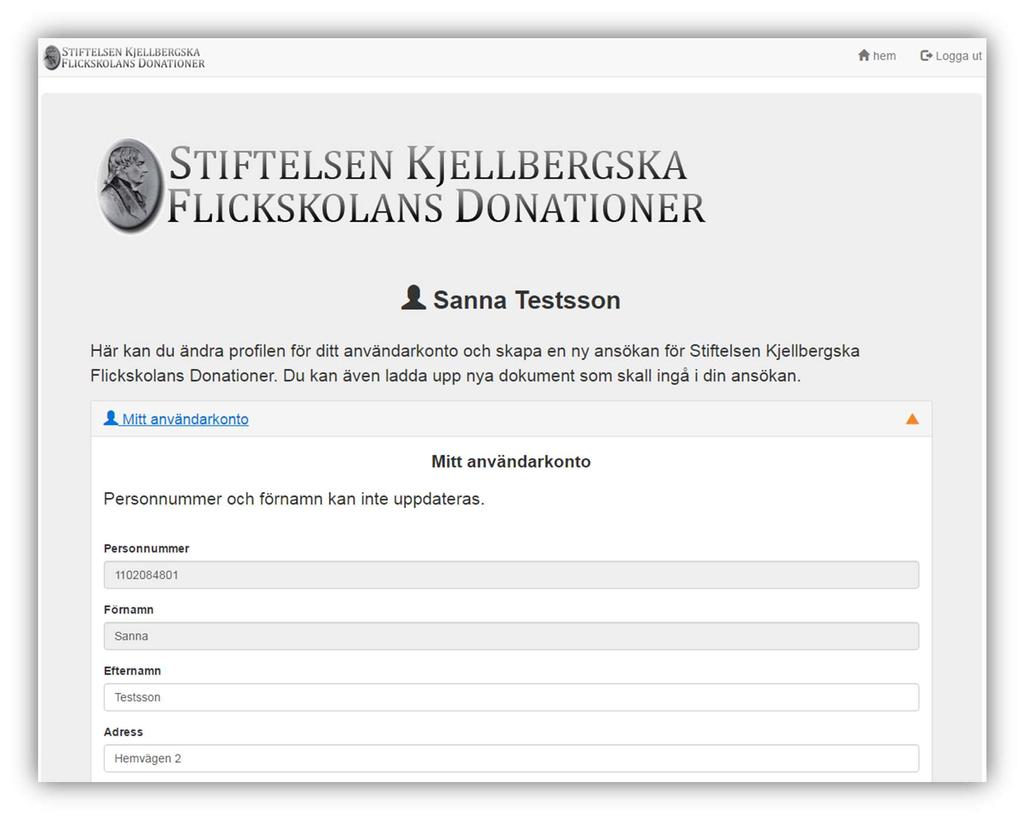 1.7 Uppdatera användarkonto Under Mitt användarkonto kan du ändra personlig information såsom adress, mobiltelefon och bankuppgifter m.m. Tryck på?