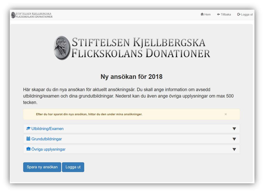 1.9 Skapa ny ansökan På sidan Ny ansökan skapar du din ansökan för aktuellt år. Ansökan är uppdelad i tre delar.
