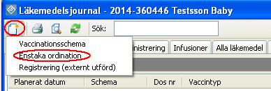 Enstaka ordination: Välj knappen Ny ordination och Enstaka ordination Välj Vaccintyp i listan,