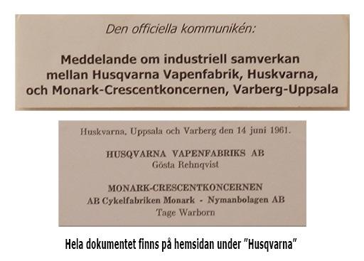 1961- tecknades ett samarbetsavtal mellan Husqvarna Vapenfabriks AB och Monark-Crescent AB 1961 1963 1963- Aktiebolaget Aldell Motor omorganiseras till Aldellverken AB. M.C.B. bygger en ny fabrik i Uppsala 1964- bytte moderbolaget Nymanbolagen AB namn till Monark-Crescent AB.