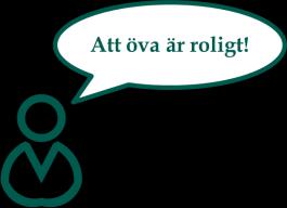 incitament för medarbetare att hålla sig à jour med organisationens planer. Genom övningar kan individuellt ansvarstagande bli en större del av organisationskulturen.