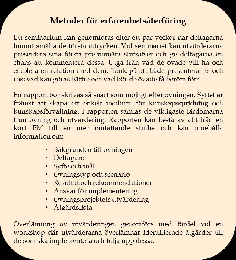Denna ska täcka upp eventuella luckor och motivera hur och varför en viss bedömning gjorts.