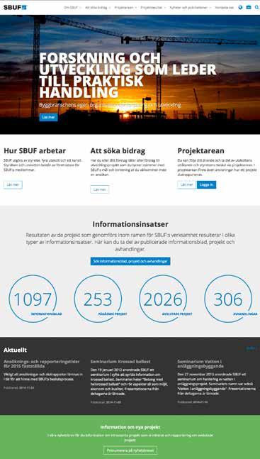SBUF:S WEBBPLATS www.sbuf.se Webbplatsen är en outsinlig källa med kunskap du har nytta av i din praktiska verksamhet.