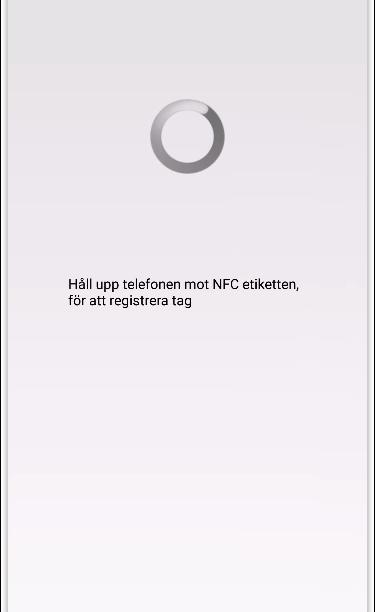 Klicka på Registrera NFC tag och håll upp