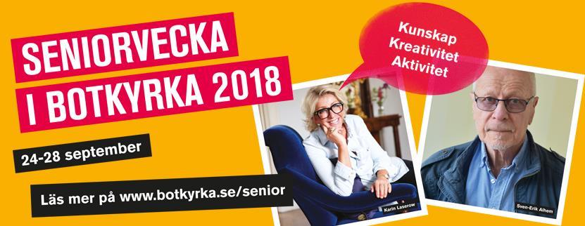 Att göra på egen hand Programmet för Seniorveckan klart Nu är programmet för seniorveckan 2018 klart och fyllt av aktiviteter för seniorer som filmvisning, föreläsning av Karin Laserow känd från Bytt