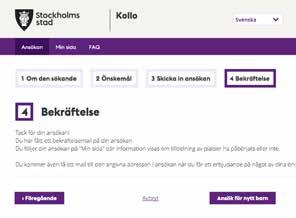 5 WEBB-/MOBILANSÖKAN: Bekräftelse När ansökan är klar får du en bekräftelse direkt på websidan. Du får också en bekräftelse till din mailadress.
