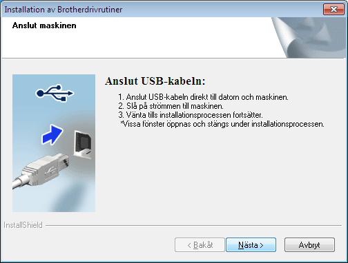 Kapitel k Följ instruktionerna på skärmen för att slutföra installationen. Avbryt INTE någon av skärmarna under installationen. Det kan ta några sekunder innan de olika skärmarna visas.