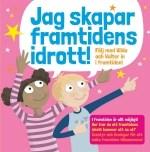 föreningar och samarbete med skolan Alla barn och ungdomsledare ska genomgå minst Plattformen eller Tränarutbildning