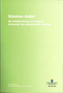 Brännheta skatter! - Bör avfallsförbränning och utsläpp av kväveoxider från energiproduktion beskattas?