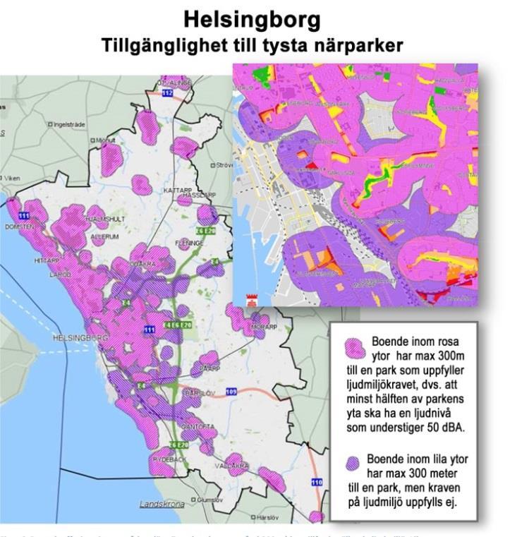 Helsingborg Tillgänglig tystnad i staden Källa: Helsingborgs åtgärdsprogram för buller, 2014. Anpassad.