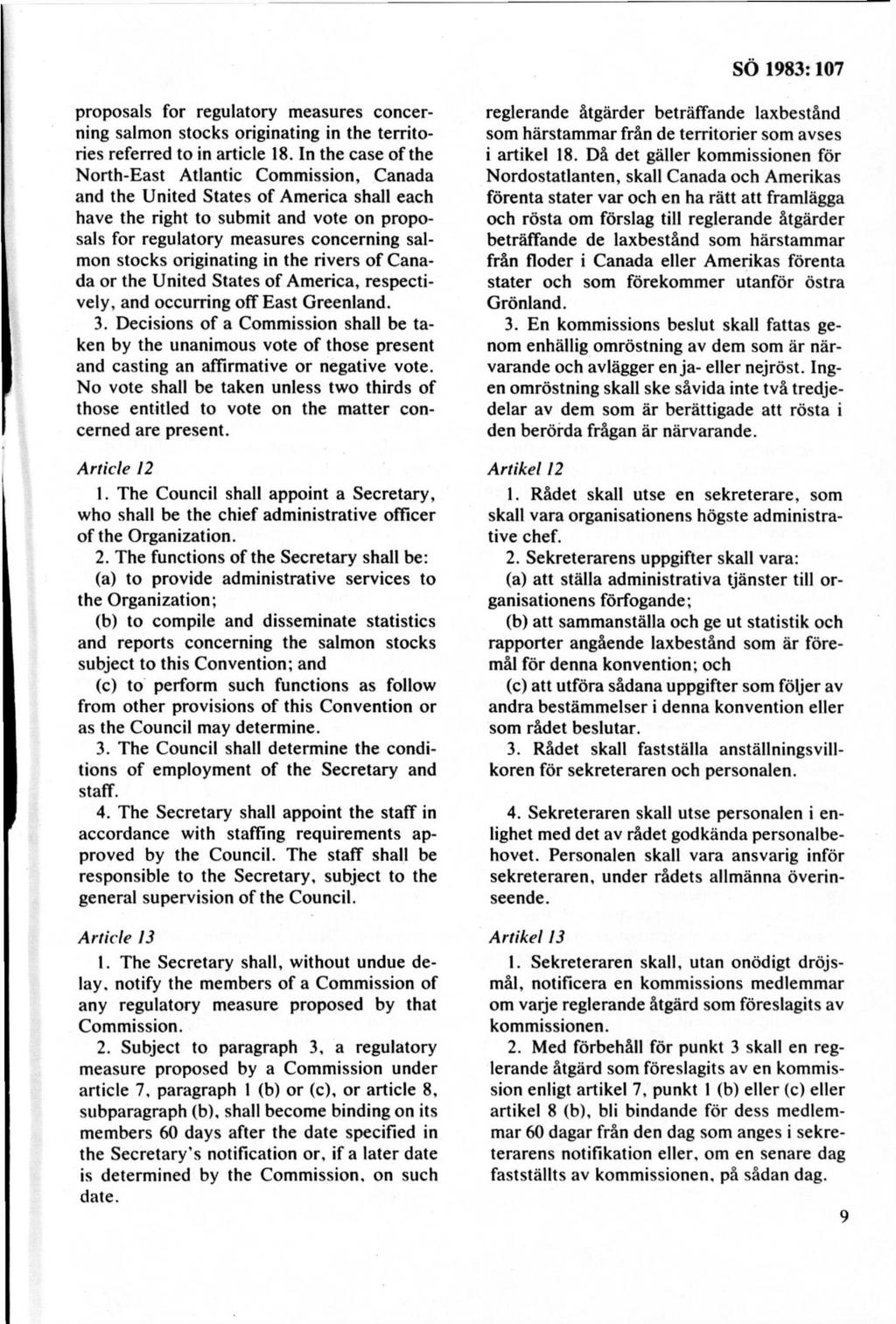 proposals for regulatory m easures concerning salm on stocks originating in the territories referred to in article 18.