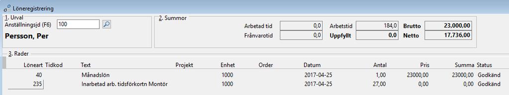 Detta förutsatt att man tidigare inte har bokat upp skulden i redovisningen via t ex ett manuellt verifikat.