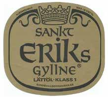Sankt Eriks-etiketten får först