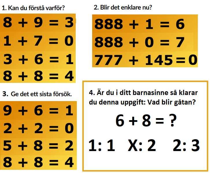 7 28 51 86 FRÅGA 12: KLURING / RUNDA RINGAR / TEST från MATTECENTRUM VUXEN & BARN: Småbarn löser den här gåtan lätt. Men bara 1 av 10 vuxna kan du förstå svaret?