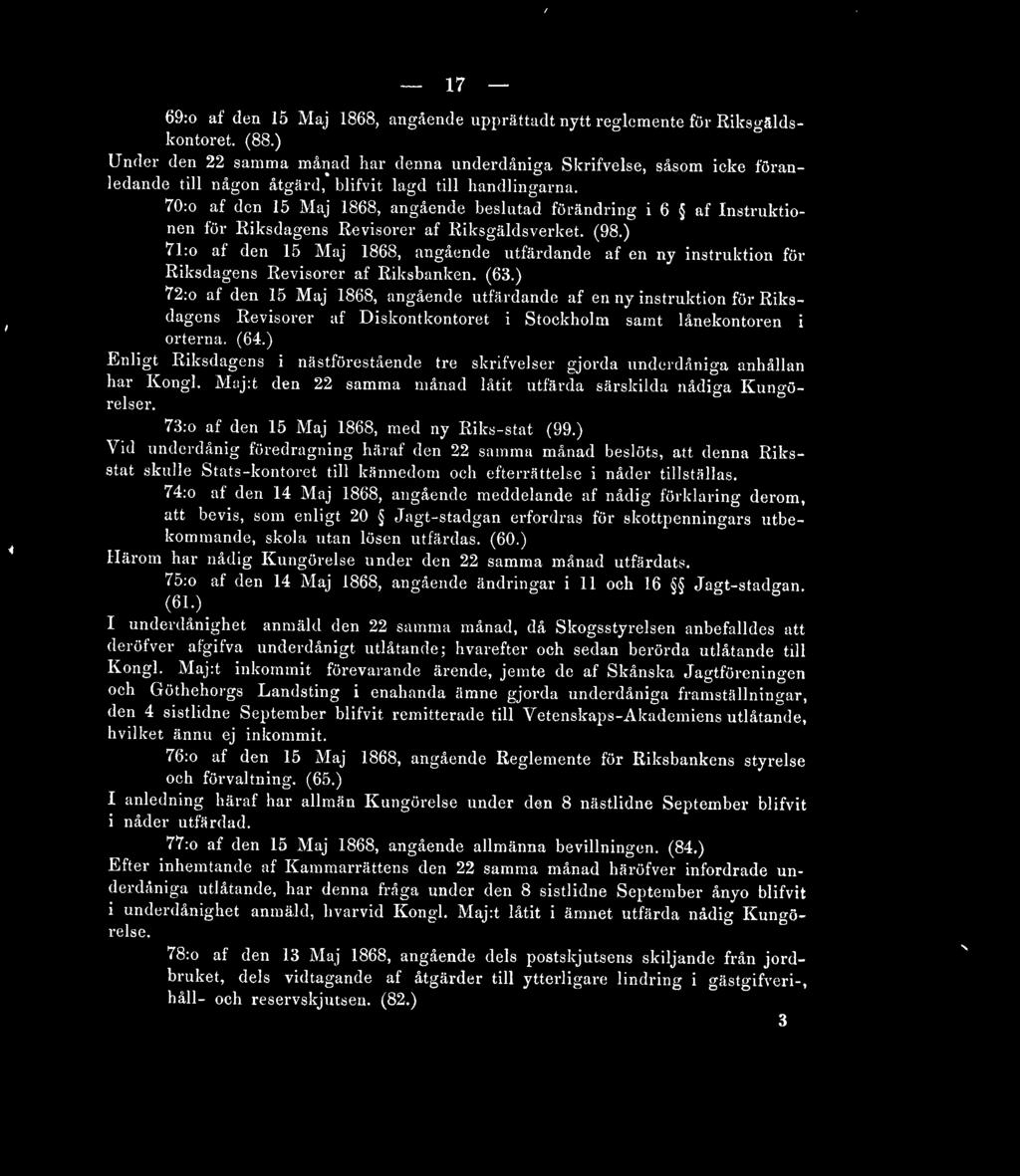 70:o af den 15 Maj 1868, angående beslutad förändring i 6 af Instruktionen för Riksdagens Revisorer af Riksgäldsverket. (98.