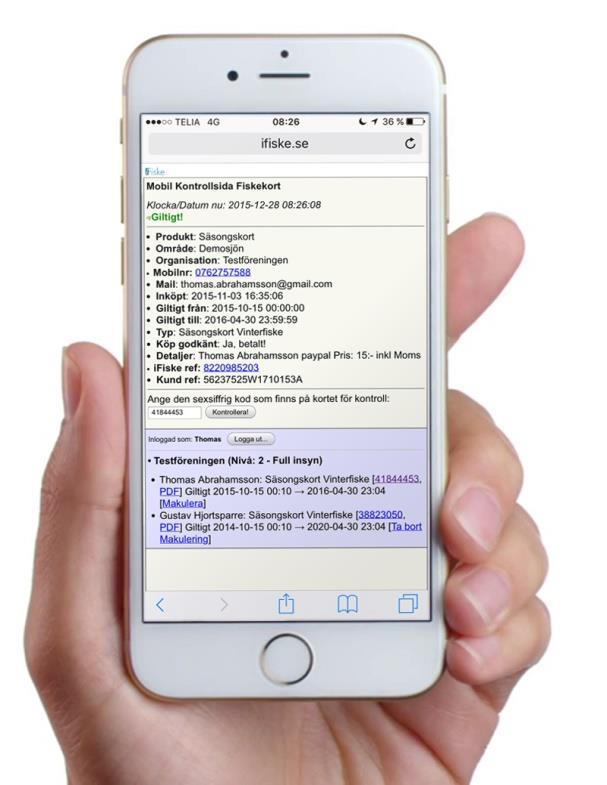 Exempel: 56145140 (5:or som är den gemensamma siffran för snabbkollen) 2.3 Kontroll via mobil webb Från en mobiltelefon med internetmöjlighet, ange adressen: https://www.ifiske.