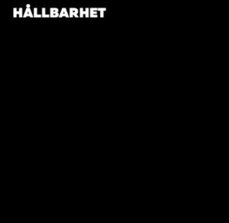 organisation HÅLLBARHET Vi är långsiktiga i våra relationer och arbetar aktivt