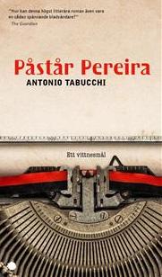 Bildtext Litteraturcirkel Påstår Pereira av Antonio Tabucchi Tisdag 13 nov 18.30 Bjärreds bibliotek Litteraturcirkel I Begränsat antal platser Anmä