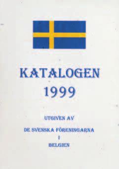 i Belgien hade tagits för att underlätta för alla svenskar, som strömmade till Bryssel, efter det vi blev medlemmar i EU 1995.