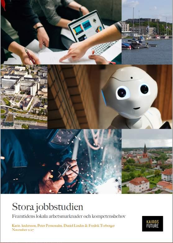 Stora jobbstudien (2017) I Stora Jobbstudien undersökte vi hur arbetslivet kommer att förändras i framtiden vilka kompetenser som behövs i framtiden platsens betydelse för att locka till sig olika