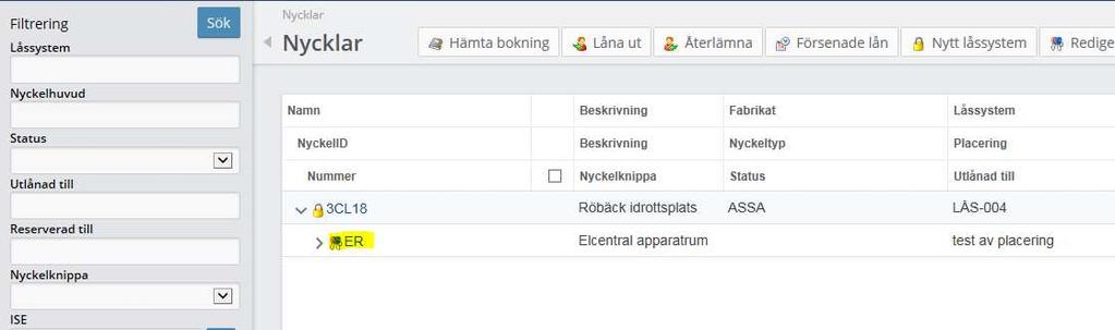 Den eller de bokade nycklarna visas i listan och man lånar ut som en vanlig utlåning.