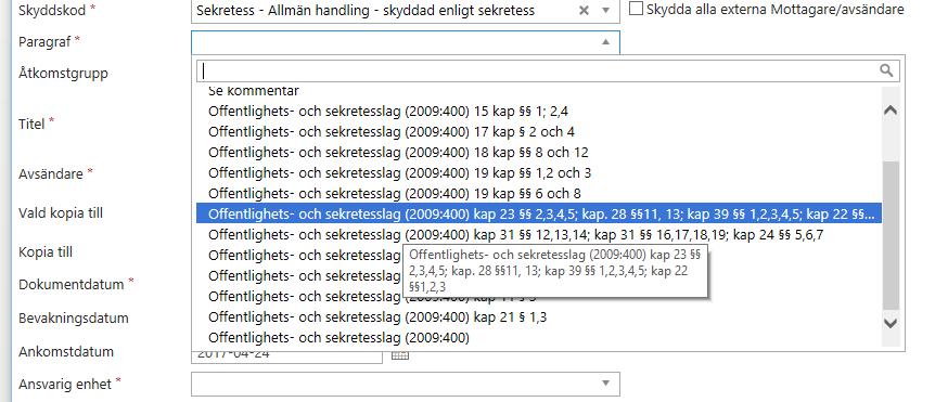 vara ibockad, då kommer användare att se att den finns men inte kunna öppna den. Då kan bara ansvarig och medhandläggare på ärendet samt registrator öppna filerna. 8. Skyddskod d.