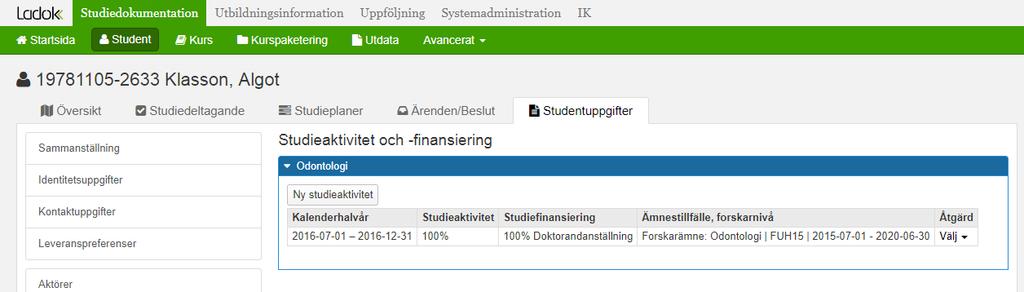 Vill du se samtliga doktorander på forskningsämnet oberoende på tillfälle: välj att gå in på ett tillfälle och markera sedan på visa från alla för att se deltagare på samtliga tillfällen. 3.