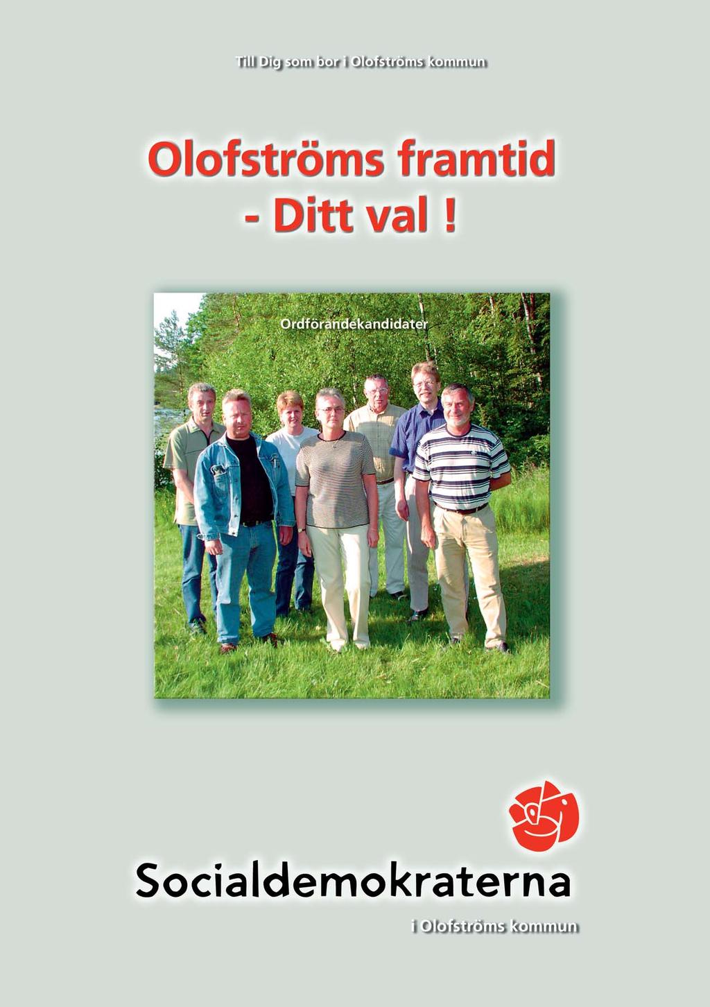 Fr v Miroslav Milurovic, socialnämnden, Kaj Joelsson, Olofströmshus, Pirjo Veteli, miljö-& byggnämnden, Margaretha Olsson,