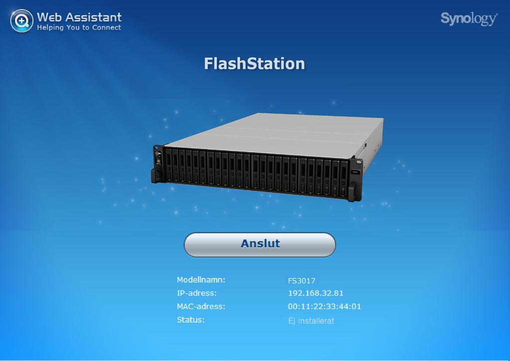 Kapitel Installera DSM på FlashStation 3 Efter att installationen av hårdvara är färdig, vänligen installera DiskStation Manager (DSM) - Synology:s webbläsarbaserade operativsystem, på din