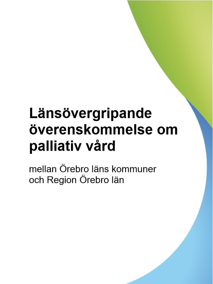 Förvaltning Ägare Reviderat datum Ann-Louise Gustafsson 2018-05-30 Verksamhet Välfärd och folkhälsa Slutgranskare Marie Gustafsson