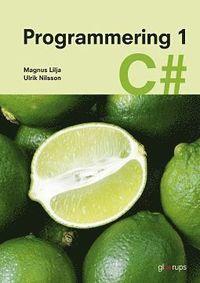 Programmering 1 C# PDF ladda ner LADDA NER LÄSA Beskrivning Författare: Magnus Lilja. Programmering är ett basläromedel i programmering för gymnasiet anpassat efter Gy11.