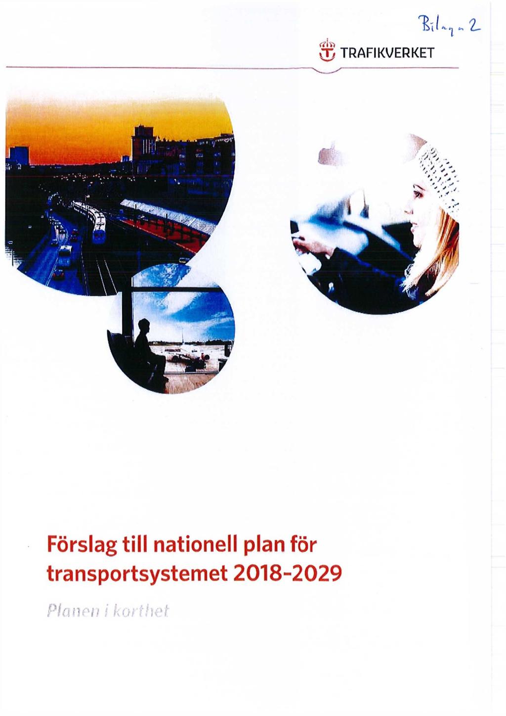 vti TRAFIKVERKET %i i 1 ^ 11-, 2 Förslag till