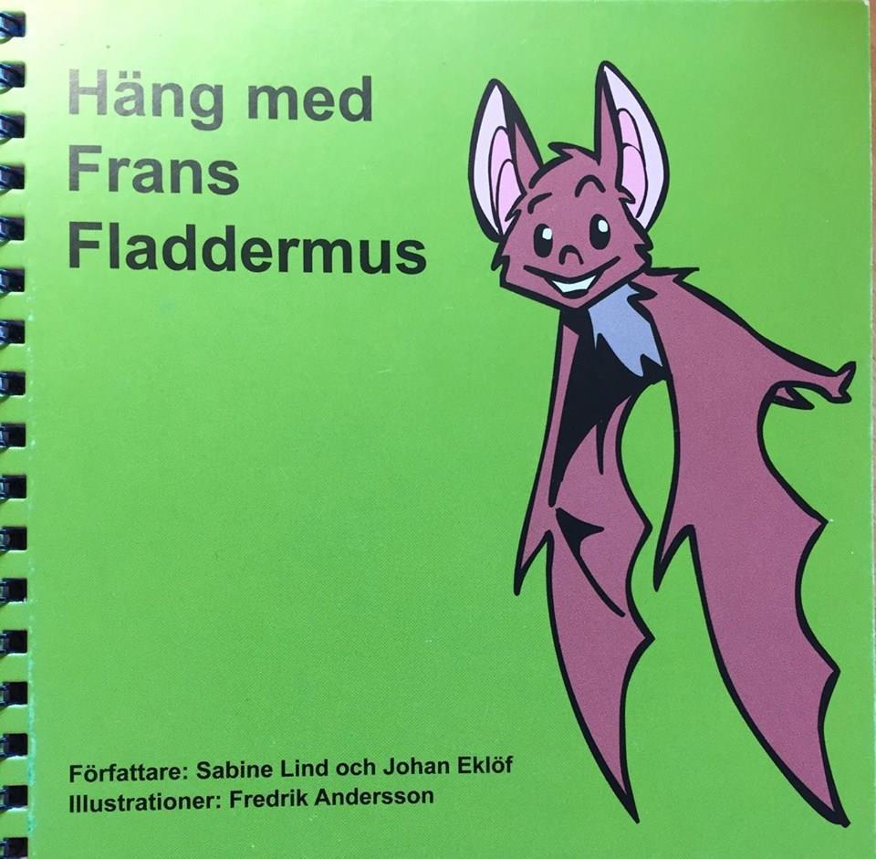 Kompendium Häng med Frans Fladdermus Mycket info kring fladdermöss,