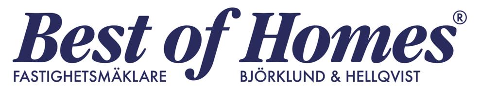 "Din bostad - vårt uppdrag" Best of Homes,