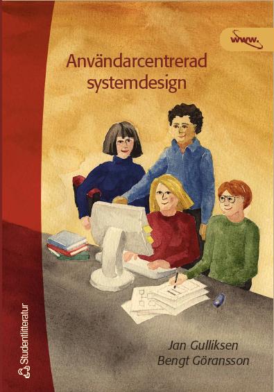 Kursinnehåll 1. Kursintroduktion Jan Gulliksen, Elina Eriksson 2. Användarna och intro till inlupparna Elina Eriksson 3. Systemutveckling i teorin Roland Bol 4.