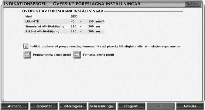 Använda programmeraren Manuell Programmering 1-15 Förmaksarytmier Om Paroxysmal/ihållande väljs så används ATR-modbyte för att undvika tracking av förmaksarytmier när en tvåkammarstimuleringsmod