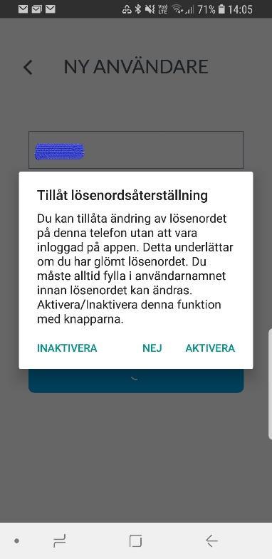 Steg 3 Ändra lösenord/fyll i användarnamn automatiskt Du får nu frågan om du vill kunna ändra lösenord utan att vara inloggad.