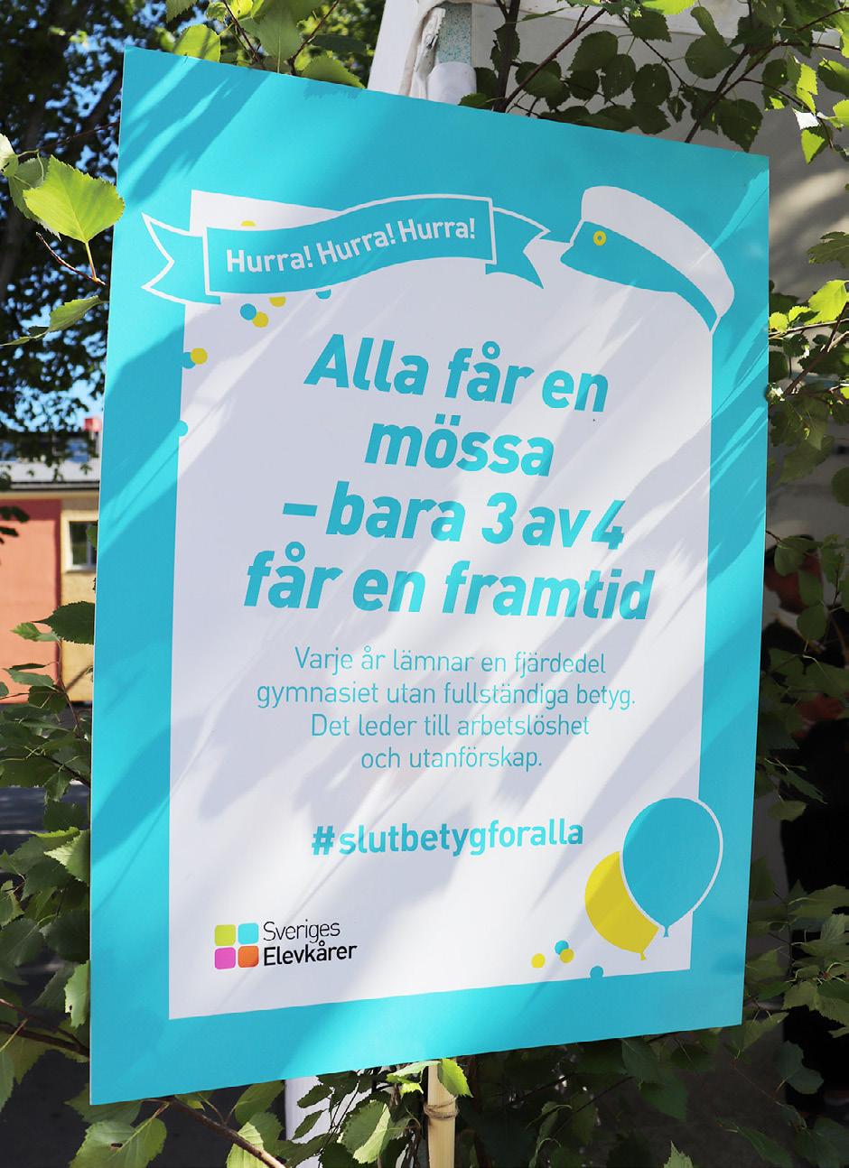 Almedalen 2018. Studentskylt tillhörande kampanjen #slutbetygföralla.