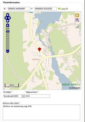 Platsinformation: Välj skadeplats på kartan, zooma in och placerar pennan/pilen.
