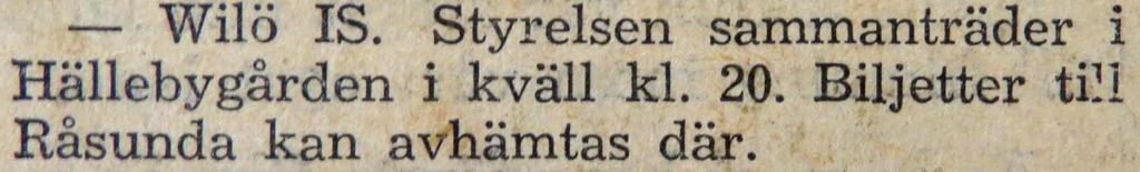 Domare: Harry Enström, Sparrsätra Söndagen den 29 maj 1949: Bro B Wilö B 6 0 Domare: Gunnar Johansson, Enköping Övergran hade utgått Torsdagen den 2 juni 1949.