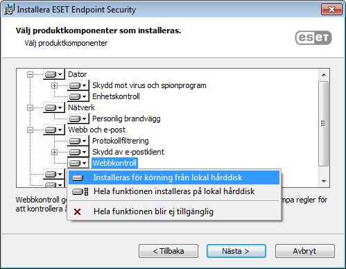 Som standard installeras programmet i följande katalog: C:\Program Files\ESET\ESET Endpoint Security\ Du kan ange en plats för programmoduler och -data.