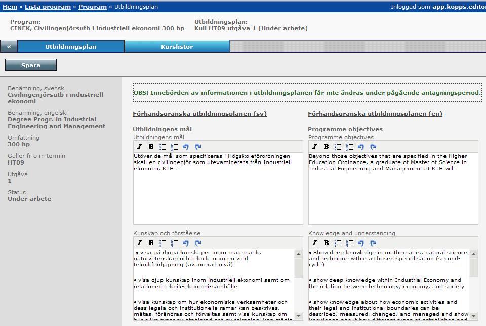3.4.1 Skapa utbildningsplan forts När en utbildningsplan har sparats kan du förhandsgranska både den svenska och engelska versionen.