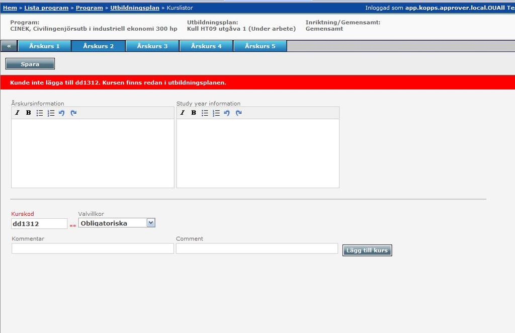 3.4.2 Kurslistor gemensamma kurser forts KOPPS kan inte hantera en kurs som går i flera årskurser.