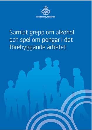 Jessika Spångberg, utredare på Folkhälsomyndigheten Spelproblem i fokus Folkhälsomyndigheten har tagit fram ett kun skapsstöd för beslutsfattare och tjänstemän inom kommun och landsting, statliga