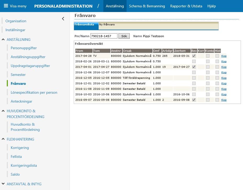 7. Frånvaro Under Frånvaro kan du se medarbetarens inlagda frånvaro.