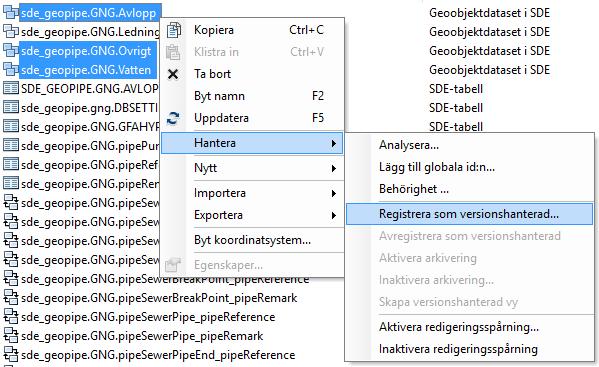 Registrera som versionshanterad Registrera dataseten Avlopp, Ovrigt och Vatten som versionshanterade igen: Sätt igång tjänster Starta karttjänsterna/arcgis Server igen om du tidigare stoppade dem.