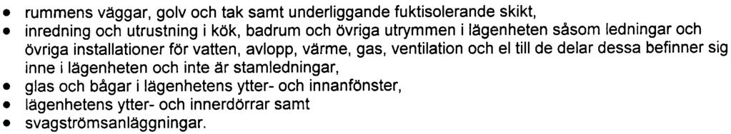 7 26 Ett avtal om överlåtelse av bostadsr~tt genom köp skall upprättas skriftligen och skrivas under av säljaren och köparen.